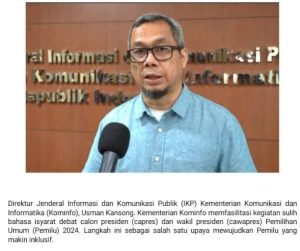Dukung Pemilu 2024 Inklusif, Kemkominfo Fasilitasi Sulih Bahasa Isyarat  Debat Capres dan Cawapres